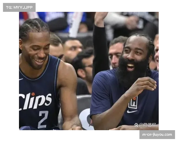 快船哈登组织任务减轻，伦纳德与乔治单打驱动模式效率